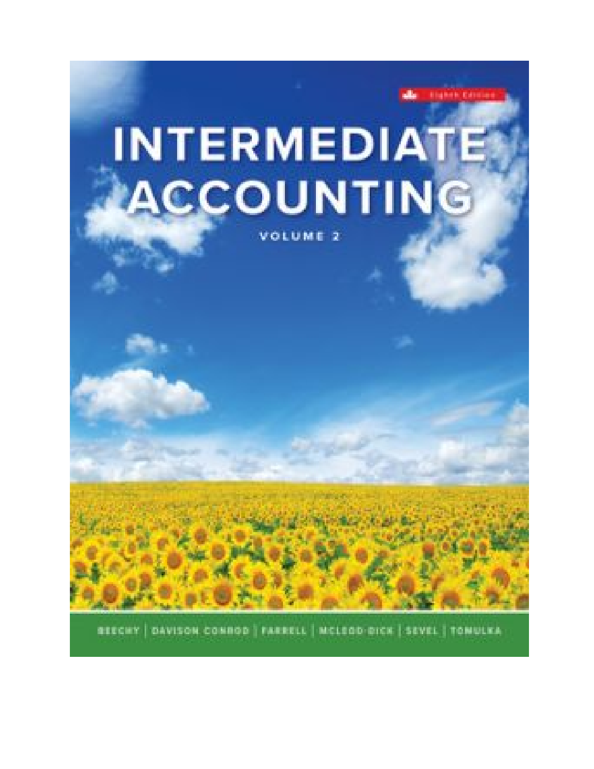 Test Bank for Intermediate Accounting (Volume 2), 8th Canadian edition, 8th Edition by Beechy, Davidson-Conrod, Farrell, McLeod-Dick, Tomulka, Sevel